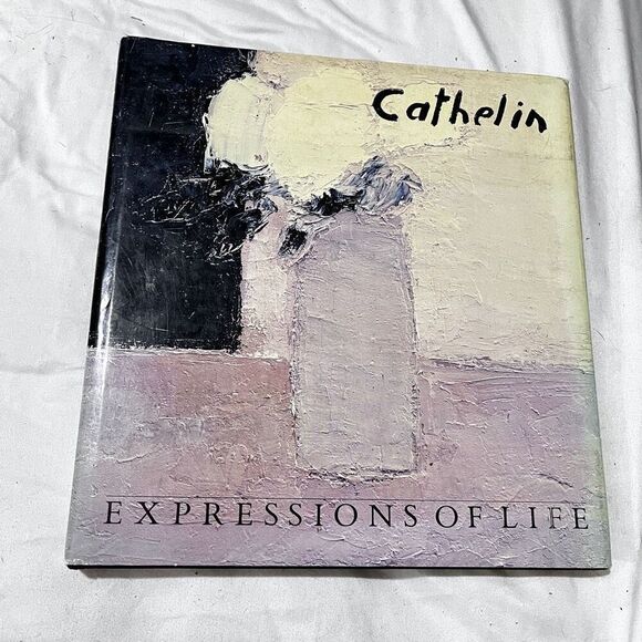 BERNARD CATHELIN EXPRESSIONS OF LIFE SIGNED ART BOOK - Picture 1 of 6